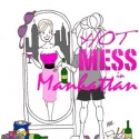 HOT MESS IN MANHATTAN Comes To Midtown Theatre 10/18 Video