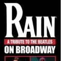 RAIN Opens Tonight on Broadway