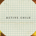 NYC Opera's ACT 4 Event Series Continues 11/18 With Active Child