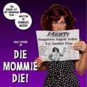 Photo Flash: Die Mommie Die Rehearsals, UK Production
