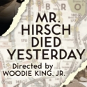 Woodie King, Jr.Makes Directorial Debut In MR. HIRSCH DIED YESTERDAY At Castillo Thea Video
