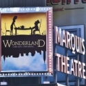 UP ON THE MARQUEE: WONDERLAND at the Marquis!