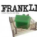 FRANKLIN Plays The Arclight Theatre 5/20-6/5 Video