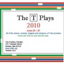 Mill 6 Presents the World Premiere of The T Plays 2010, Runs 6/23-27 Video