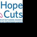 Salons Participate In Annual Cancer & HIV/AIDS Fundraiser 'Hopecuts' 5/16