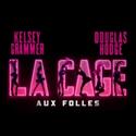 LA CAGE AUX FOLLES Announces Opening Of CLUB LA CAGE