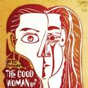 Open Fist Presents THE GOOD WOMAN OF SETZUAN, Previews 5/28