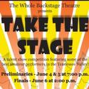 2010 TAKE THE STAGE Competition To Be Held 6/4-6