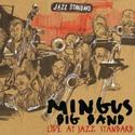 Mingus Big Band Live at Jazz Standard Album Now Available Video