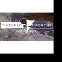 Pacific Theatre Announces 2010-11 Season Video