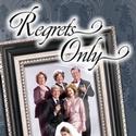 Uptown Players Present REGRETS ONLY 6/11-27 Video