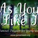 GAN-e-meed Theatre Project Announces Summer Educational As You Like It 7/30-8/1 Video