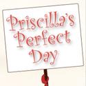 PRISCILLA'S PERFECT DAY Opens at Lonny Chapman Theatre 6/12-7/17 Video