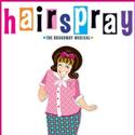 HAIRSPRAY Comes To The Lyceum, Previews 7/17