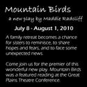 Shelterbelt Theatre Presents World Premiere Of MOUNTAIN BIRDS 7/8-8/1 Video