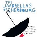 Kneehigh's THE UMBRELLAS OF CHERBOURG Feb 11-26