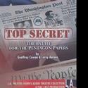 L.A. Theatre Works To Air TOP SECRET: Battle For The Pentagon Papers Video