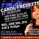 Carol Fredette Comes To The Iridium 6/30 Video