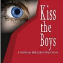 Mark-Brian Sonna Presents KISS THE BOYS 7/29-8/21