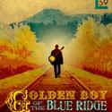 Golden Boy of the Blue Ridge Releases CD, Cast Celebrates Tonight at Rosie O’Grady' Video
