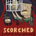 SCORCHED Plays Silk Road Theatre Project 10/6-11/7 Video