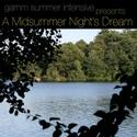The Gamm Theatre Presents A MIDSUMMER NIGHTS DREAM 7/16-18 Video