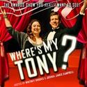 Where's My Tony? Debuts at Hennepin Stages August 9 Video