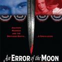 AN ERROR OF THE MOON's Director Kim Weild Nominated For 2010 Innovative Theatre Video
