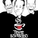 Triple Espresso Plays CLO Cabaret, Tickets On Sale Now Video
