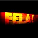 FELA! to be Honored by New York City 7/29