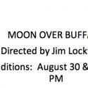 Playhouse South Hosts Open Auditions For MOON OVER BUFFALO 8/30-31