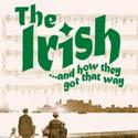 Irish Rep Extends THE IRISH...AND HOW THEY GOT THAT WAY Thru 9/26
