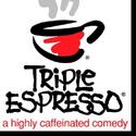 TRIPLE ESPRESSO Returns To The Temple Theater 11/23-1/9/2011 Video