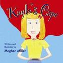 Meghan Miller Releases Children's Book Kayla's Cape Video