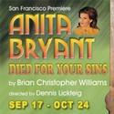 New Conservatory Theatre Center Presents Anita Bryant Died For Your Sins, 9/25 Video