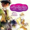 Lyric Stage's MY FAIR LADY To Feature 38 Piece Orchestra, Opens Friday 9/10 Video