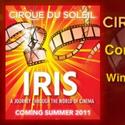 Cirque du Soleil's IRIS Comes To The Kodak Theater Summer 2011