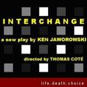INTERCHANGE Comes To WorkShop Theater Company's Main Stage 10/7