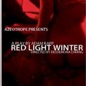 Azeotrope Presents RED LIGHT WINTER, Opens 10/22 Video