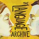 THE LANGUAGE ARCHIVE Opens This Weekend 10/17 Video