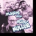 Castillo Theatre Presents Playing with Heiner Muller 11/5-12/12