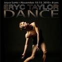 Eryc Taylor Dance Plays Joyce SoHo 11/10-13 Video