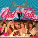 GIRL TALK: THE MUSICAL Moves To The Midtown Theater As Of 11/10 Video