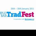 Highlights Announced For TEMPLE BAR TRADFEST 2011 Video