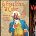 A FREE MAN OF COLOR Opens Tomorrow Night Video