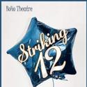 BoHo Theatre presents Striking 12, Opens 12/16 Video