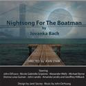 Unearthed drama NIGHTSONG FOR THE BOATMAN Makes NY Premiere 1/6-30 Video