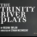 THE TRINITY RIVER PLAYS Launches 2011 At The Goodman Video