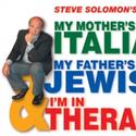 MY MOTHER'S ITALIAN, MY FATHER'S JEWISH & I'M IN THERAPY Comes To Vogel Hall Video