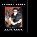 The NYSL Presents Ruth Wolff's Notable Women with The Actors Company Theatre Video